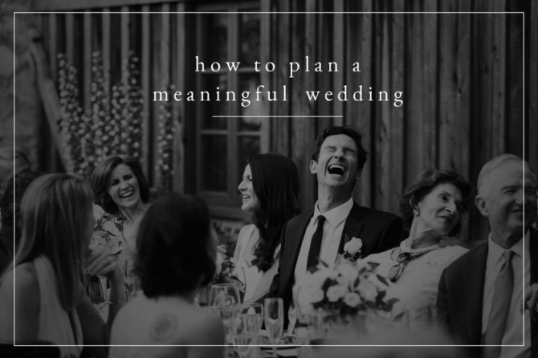 how to plan a more meaningful wedding